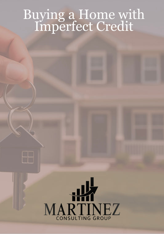 Buying a Home with Imperfect Credit